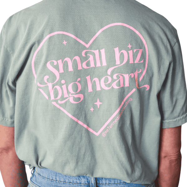 Small Biz, Big Heart T-Shirt - Image 2