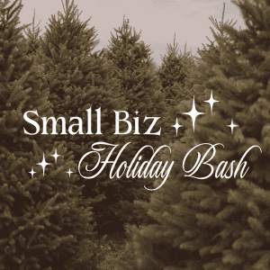Small Biz Holiday Bash